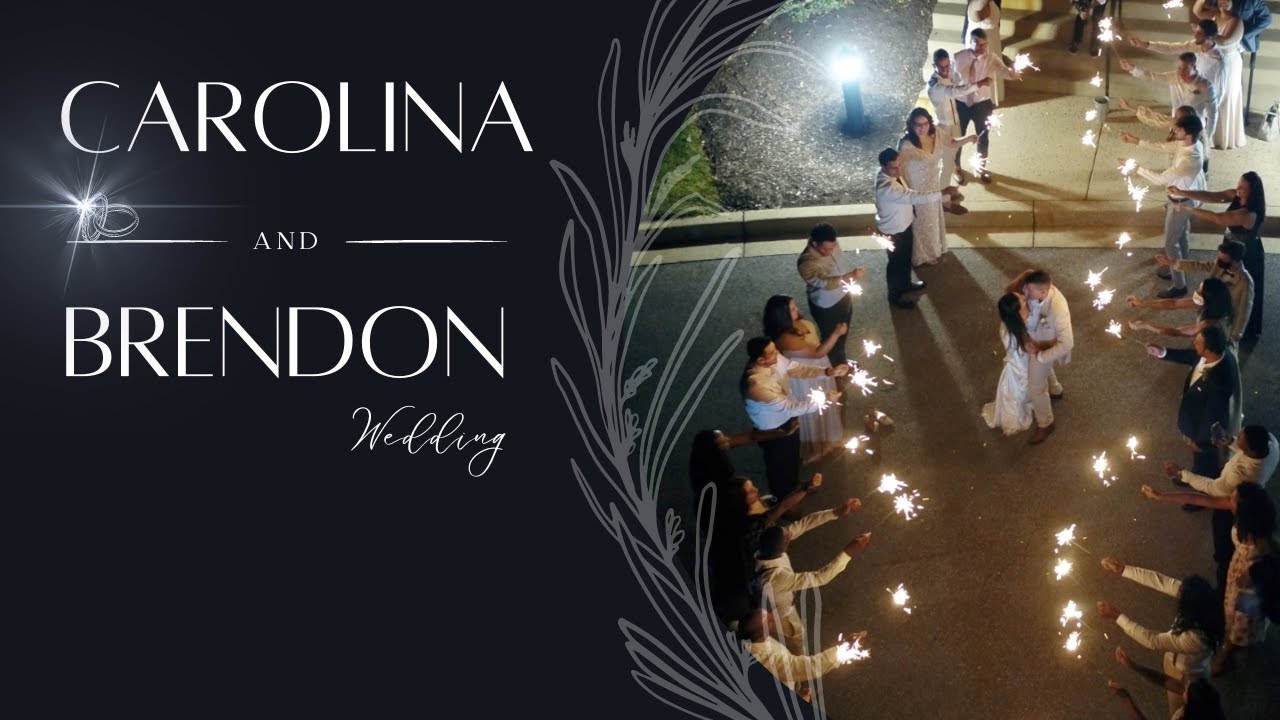 Title card from Carolina and Brendon's wedding film, a sparkler exit from above